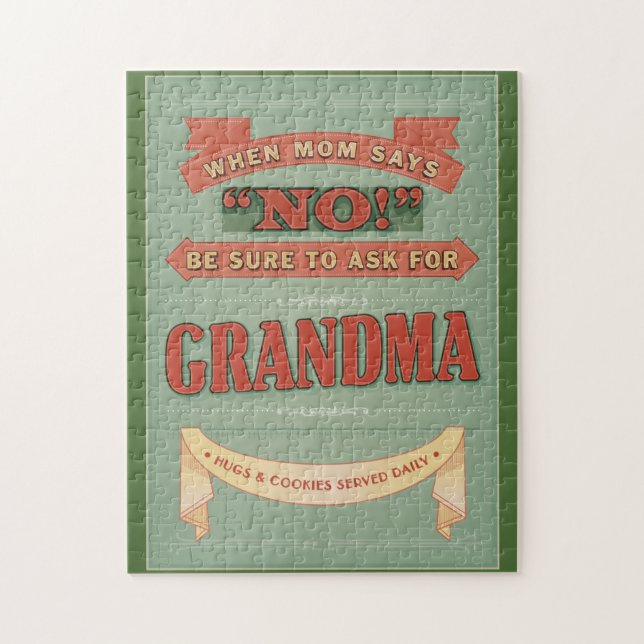 When mum says no, ask for grandma. puzzle (Vertical)