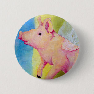 when pigs fly 6 cm round badge