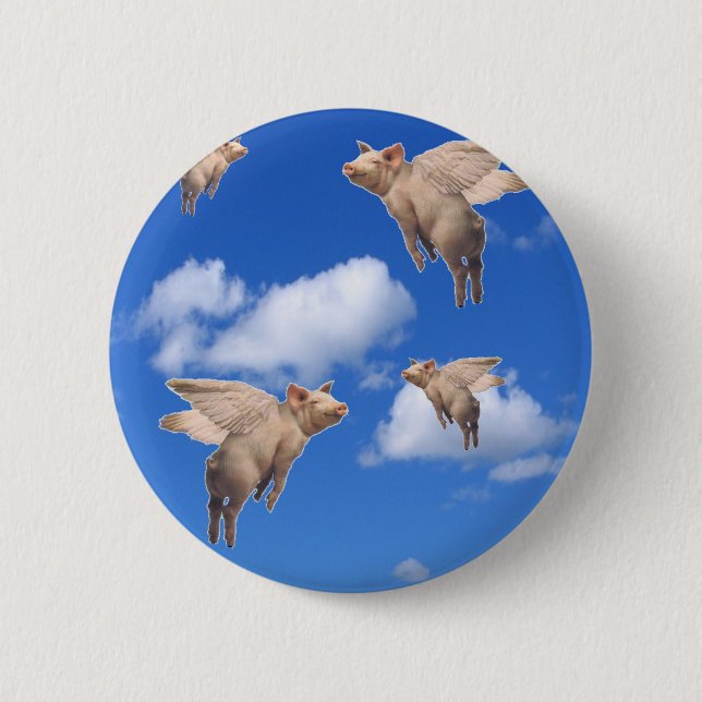 When Pigs Fly 6 Cm Round Badge (Front)