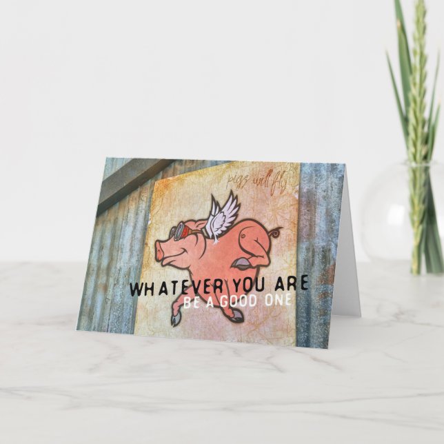 WHEN PIGS FLY Greeting Card (Front)