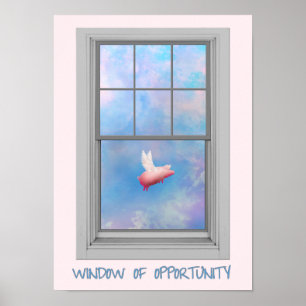 When Pigs Fly-Window of Opportunity Poster