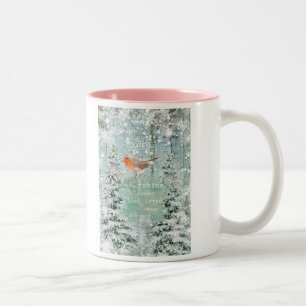 when robins appear lost loved ones are near Two-Tone coffee mug