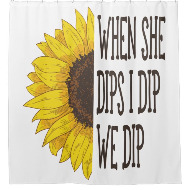 When She Dips I dip We Dip, Mummy And Me Shower Curtain (Front)