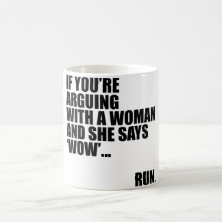 WHEN SHE SAYS WOW COFFEE MUG