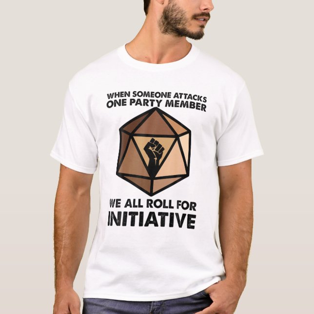 When Someone Attacks One Party Member Funny T-Shirt (Front)