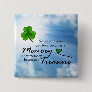 When someone you lone, Shamrock 15 Cm Square Badge