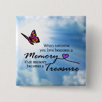 When someone you love, butterfly