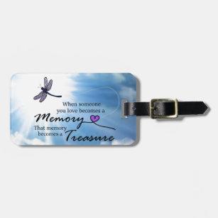 When someone you love, dragonfly luggage tag