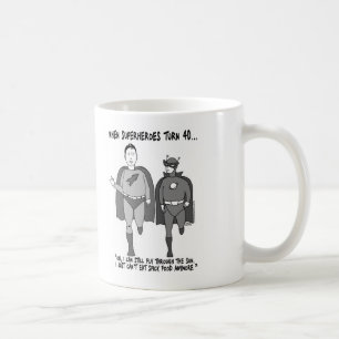 When Superheroes Turn 40 Classic Mug