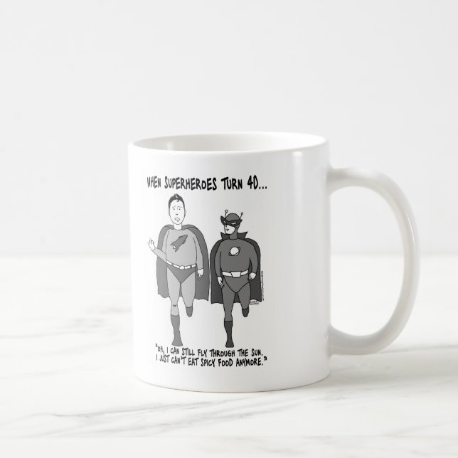 When Superheroes Turn 40 Classic Mug (Right)