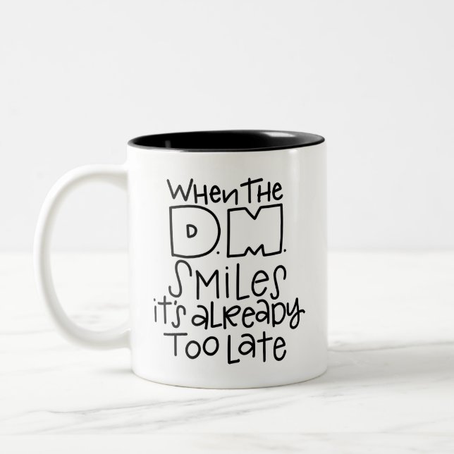 When the DM smiles... Two-Tone Coffee Mug (Left)