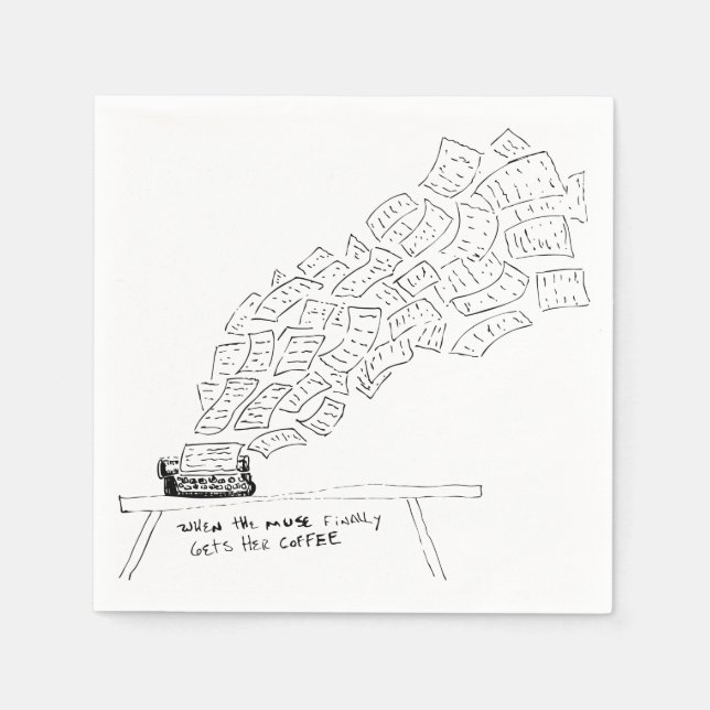 When the Muse Finally Gets Her Coffee Napkin (Front)