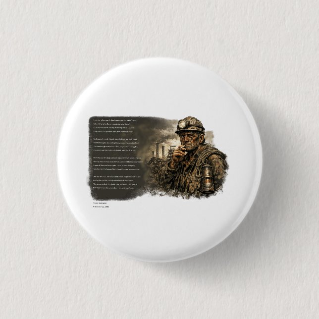 When the Pits Fell Silent 3 Cm Round Badge (Front)
