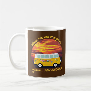 WHEN THE VAN IS ROCKING... funny vanlife 4ever     Coffee Mug