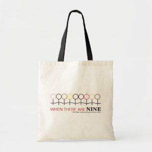 When There are Nine Justice Ginsburg RBG Quote Tote Bag