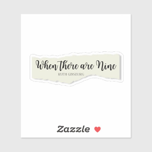 When there are Nine Quote on ripped paper (Sheet)