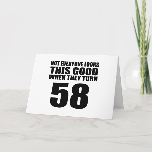 When They Turn 58 Birthday Card (Front)