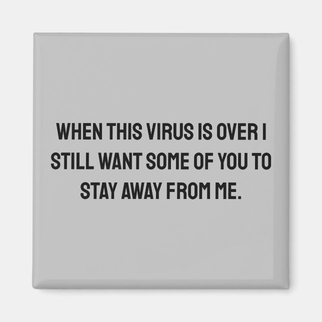 When this virus is over 2020 humour magnet (Front)