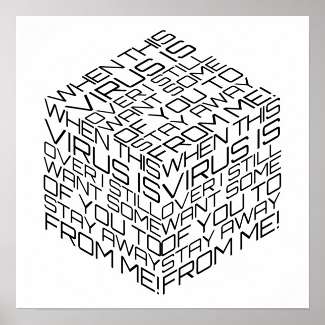 When This Virus Is Over Black Text Cube Poster (Front)