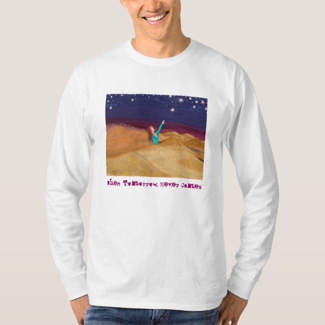 When Tomorrow Never Comes long-sleeved tee (Front)