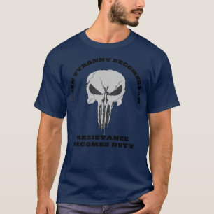When Tyranny Becomes Law T-Shirt
