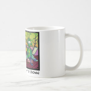 When Ur Fly Is down Funny Psychiatry Gifts & Tees Coffee Mug