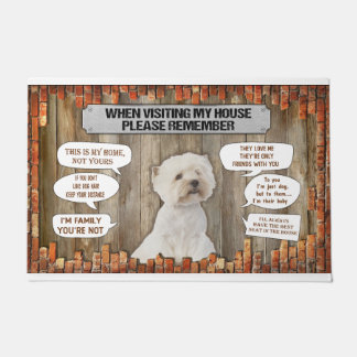 When Visiting My House Please Remember White Terri Doormat