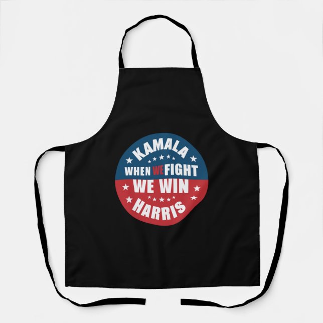 When We Fight We Win 2024 Kamala Harris USA  Apron (Front)