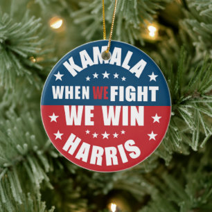 When We Fight We Win 2024 Kamala Harris USA Ceramic Ornament