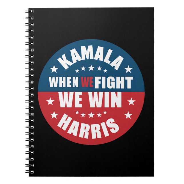 When We Fight We Win 2024 Kamala Harris USA  Notebook (Front)
