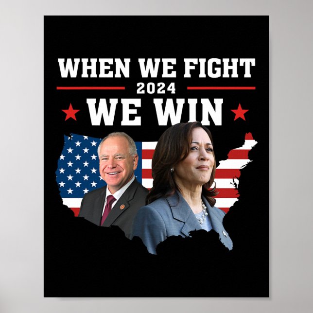 When We Fight We Win Harris W Patriotic Kamala Har Poster (Front)