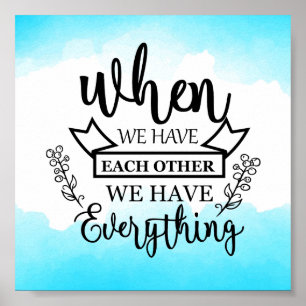 When we have each other.. poster
