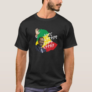 When We live Ethiopia PM Dr Abiy Ahmed T-Shirt