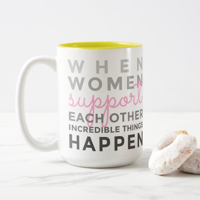 When Women Support Each Other Coffee Mug (With Donut)