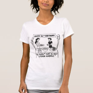 When Women Turn 40 Ladies Petite T-Shirt