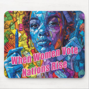 When Women Vote Nations Rise Mouse Pad