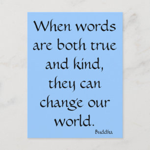 When words are both true and kind... postcard