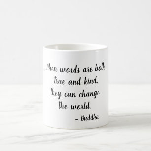 When Words Are - Buddha Quote Coffee Mug
