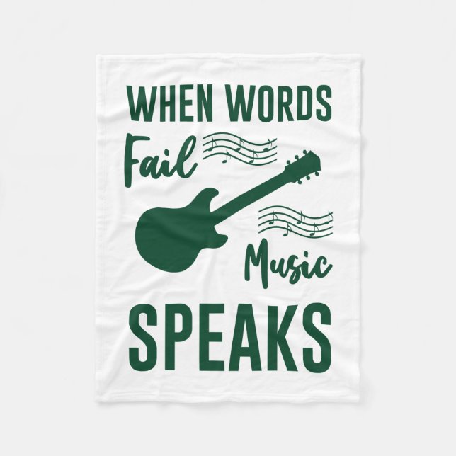 When Words Fail Music Speak Fleece Blanket (Front)