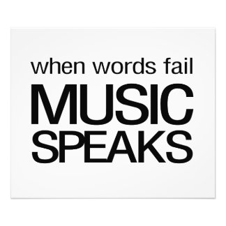 When Words Fail Music Speaks Photo Print