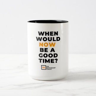 When Would NOW Coffee Mug