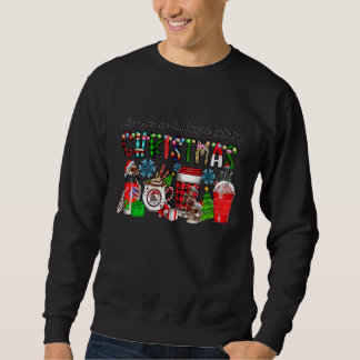 When You Are Dead Inside But It Is Christmas Coffe Sweatshirt