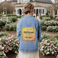 When You Believe Anything is Possible Denim Jacket