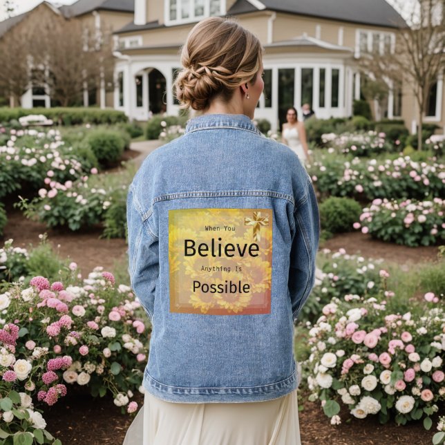 When You Believe Anything is Possible Denim Jacket (Wedding Back)