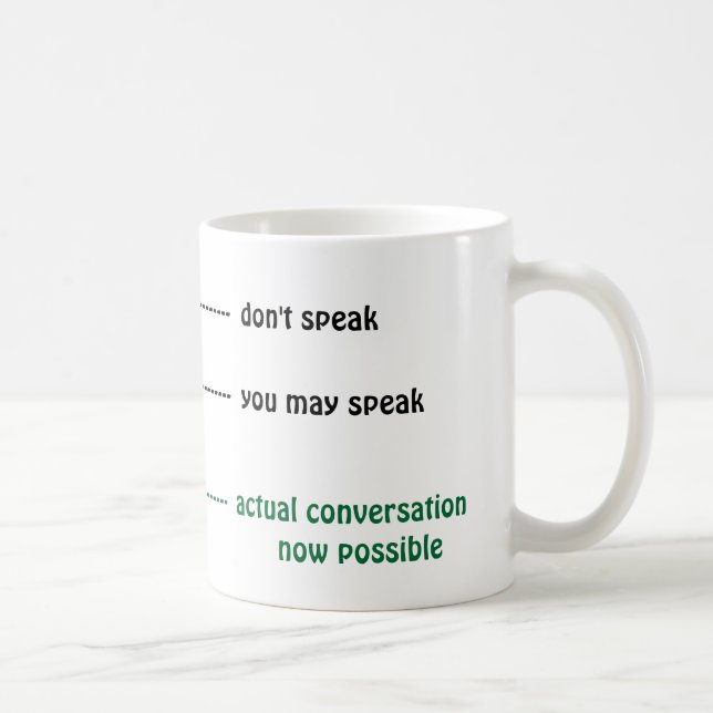 When you can talk to me coffee cup (Right)
