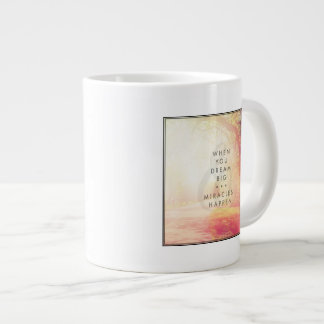 When You Dream Large Coffee Mug