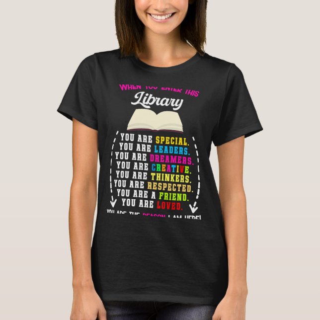 When You Enter This Library Book Reader Reading T-Shirt (Front)