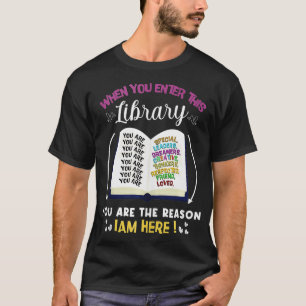 When You Enter This Library Reading Book Worms Rea T-Shirt