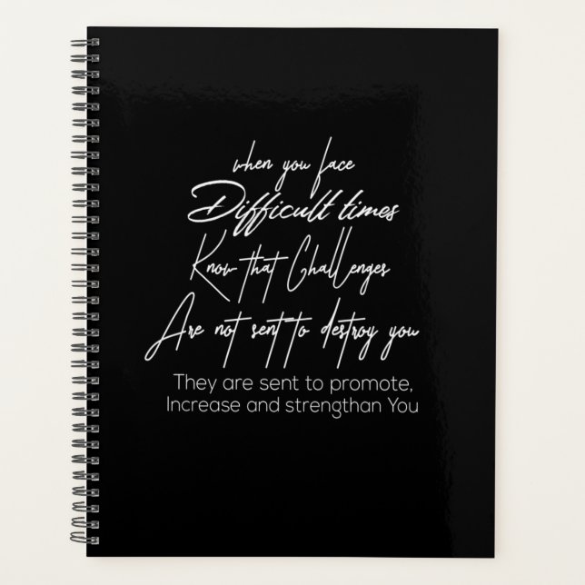 when you face difficult times know that challenge planner (Front)