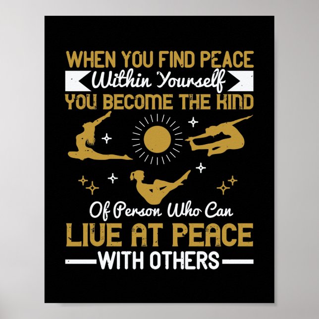 When you find peace within yourself, you become th poster (Front)